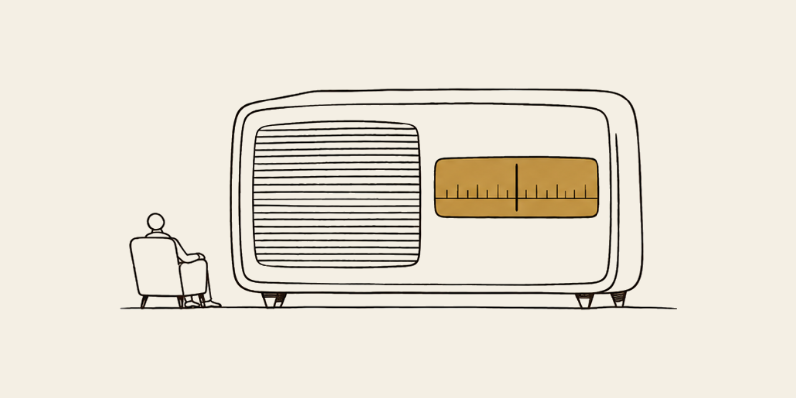 A line drawing of a small figure sitting back in an armchair, facing a very large old table radio that has a speaker grille and an ochre dial but no knobs.